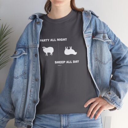 PARTY ALL NIGHT SHEEP ALL DAY Unisex Heavy Cotton Tee - Image 212