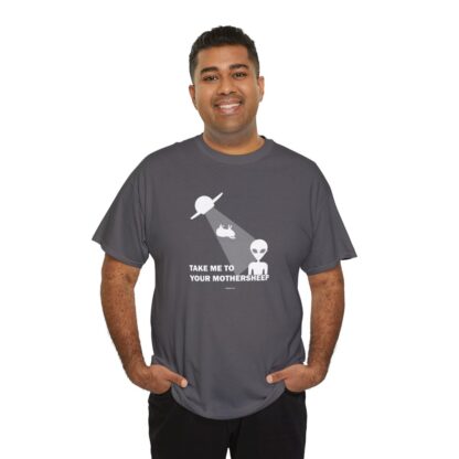 TAKE ME TO YOUR MOTHERSHEEP Unisex Heavy Cotton Tee - Image 17