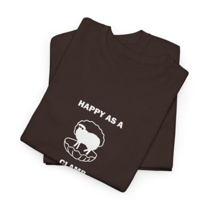 HAPPY AS A CLAMB Unisex Heavy Cotton Tee - Image 87