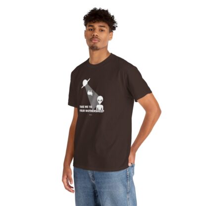 TAKE ME TO YOUR MOTHERSHEEP Unisex Heavy Cotton Tee - Image 95