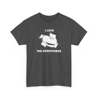 I LOVE THE EWENIVERSE Unisex Heavy Cotton Tee - Image 166