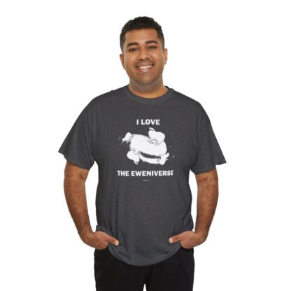 I LOVE THE EWENIVERSE Unisex Heavy Cotton Tee - Image 179