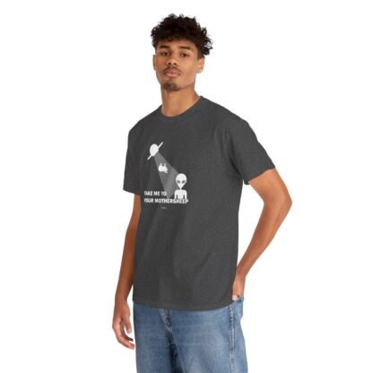 TAKE ME TO YOUR MOTHERSHEEP Unisex Heavy Cotton Tee - Image 176