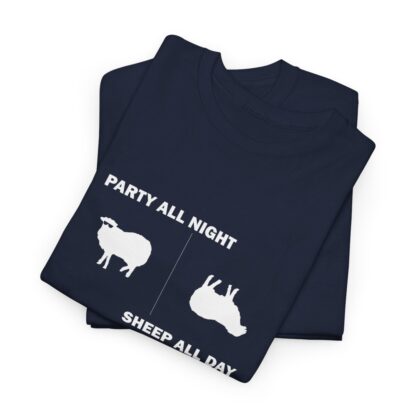 PARTY ALL NIGHT SHEEP ALL DAY Unisex Heavy Cotton Tee - Image 249