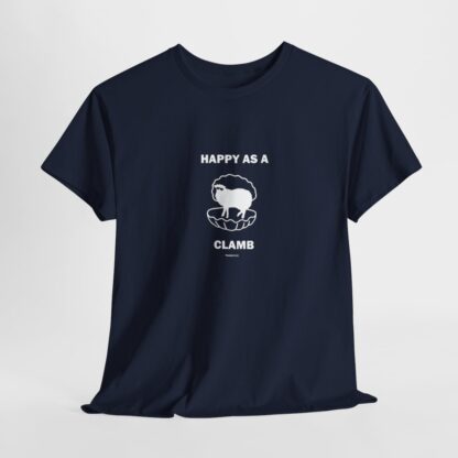 HAPPY AS A CLAMB Unisex Heavy Cotton Tee - Image 244