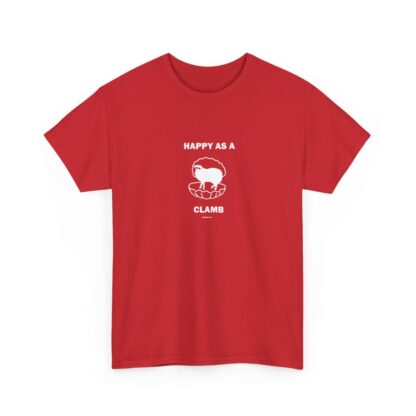 HAPPY AS A CLAMB Unisex Heavy Cotton Tee - Image 301