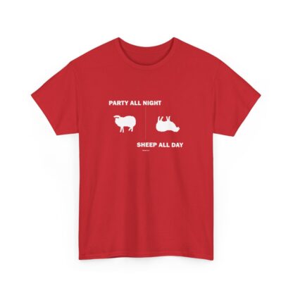 PARTY ALL NIGHT SHEEP ALL DAY Unisex Heavy Cotton Tee - Image 301