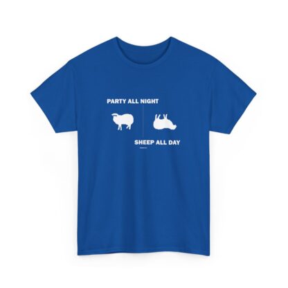 PARTY ALL NIGHT SHEEP ALL DAY Unisex Heavy Cotton Tee - Image 220