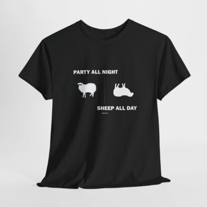 PARTY ALL NIGHT SHEEP ALL DAY Unisex Heavy Cotton Tee