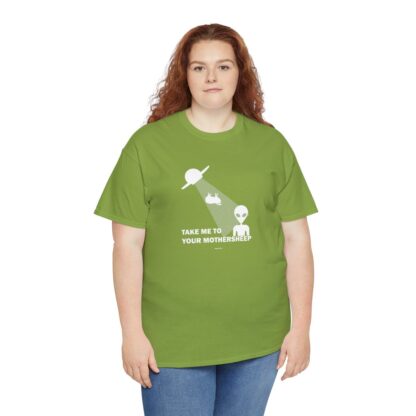 TAKE ME TO YOUR MOTHERSHEEP Unisex Heavy Cotton Tee - Image 123