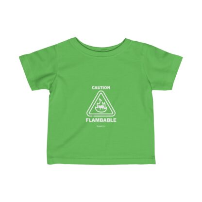 CAUTION FLAMBABLE Infant Fine Jersey Tee - Image 7