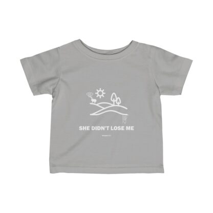 SHE DIDN'T LOSE ME Infant Fine Jersey Tee - Image 3