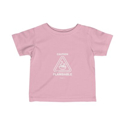 CAUTION FLAMBABLE Infant Fine Jersey Tee - Image 17