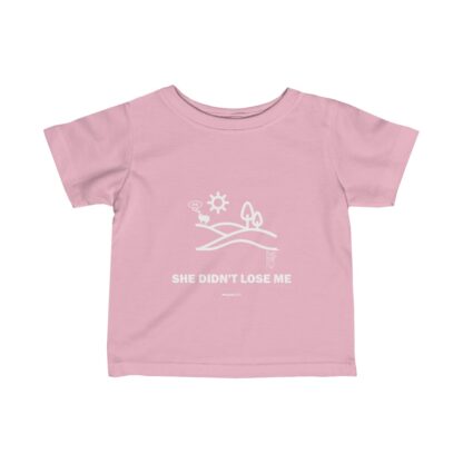 SHE DIDN'T LOSE ME Infant Fine Jersey Tee - Image 15