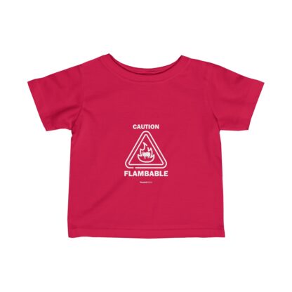 CAUTION FLAMBABLE Infant Fine Jersey Tee