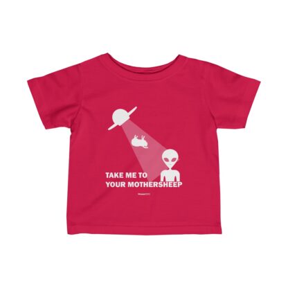 TAKE ME TO YOUR MOTHERSHEEP Infant Fine Jersey Tee - Image 17