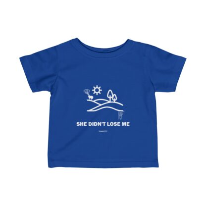 SHE DIDN'T LOSE ME Infant Fine Jersey Tee - Image 9