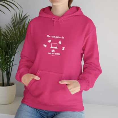 MY COMPUTER IS OUT OF RAM Unisex Heavy Blend™ Hooded Sweatshirt - Image 143