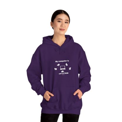 MY COMPUTER IS OUT OF RAM Unisex Heavy Blend™ Hooded Sweatshirt - Image 123