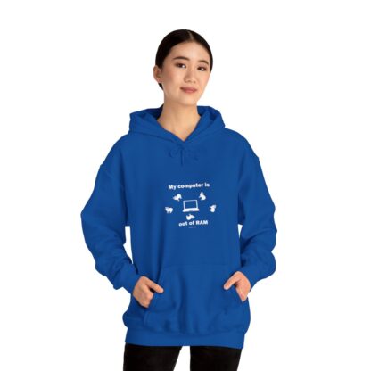 MY COMPUTER IS OUT OF RAM Unisex Heavy Blend™ Hooded Sweatshirt - Image 97