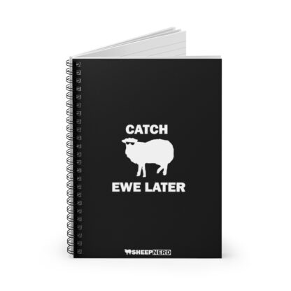 CATCH EWE LATER Spiral Notebook - Ruled Line - Image 2