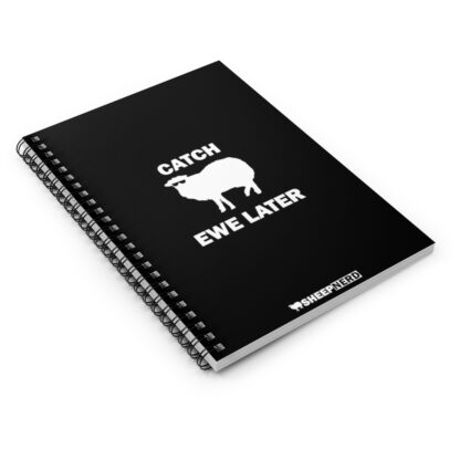 CATCH EWE LATER Spiral Notebook - Ruled Line - Image 3