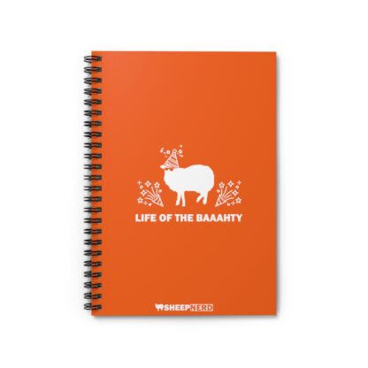 LIFE OF THE BAAAHTY Spiral Notebook - Ruled Line