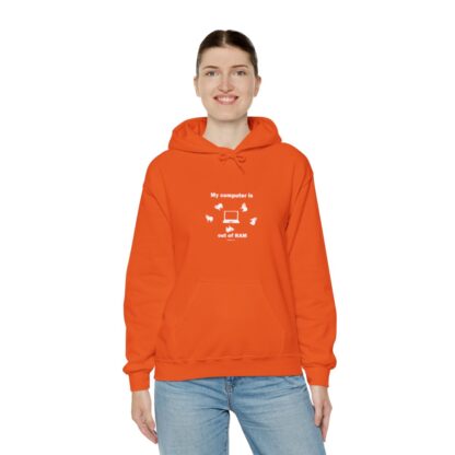 MY COMPUTER IS OUT OF RAM Unisex Heavy Blend™ Hooded Sweatshirt - Image 21