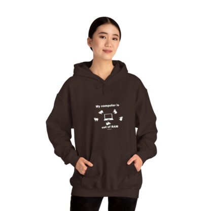 MY COMPUTER IS OUT OF RAM Unisex Heavy Blend™ Hooded Sweatshirt - Image 32