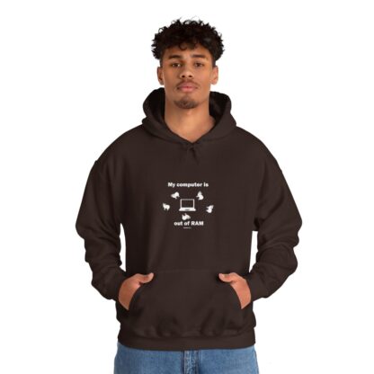 MY COMPUTER IS OUT OF RAM Unisex Heavy Blend™ Hooded Sweatshirt - Image 33