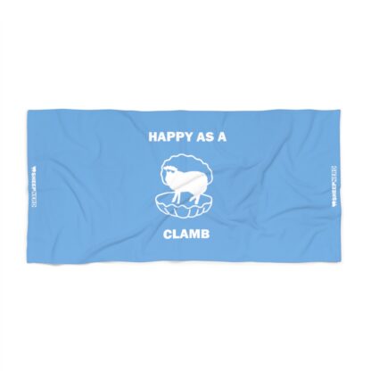 HAPPY AS A CLAMB Beach Towel