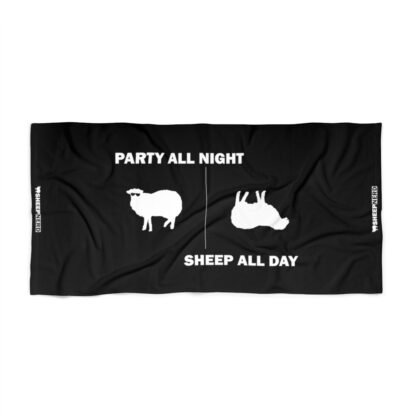 PARTY ALL NIGHT SHEEP ALL DAY Beach Towel