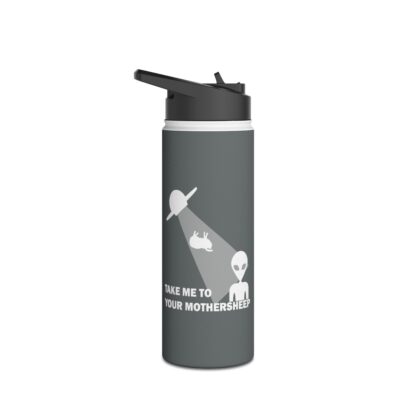 TAKE ME TO YOUR MOTHERSHEEP Stainless Steel Water Bottle, Standard Lid