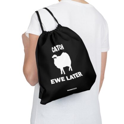 CATCH EWE LATER Outdoor Drawstring Bag