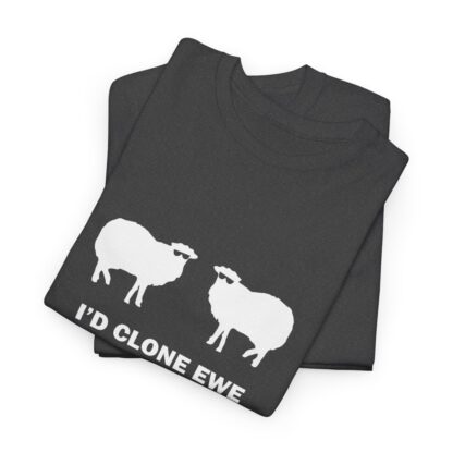 I'D CLONE EWE Unisex Heavy Cotton Tee - Image 168