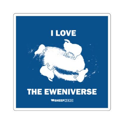 I LOVE THE EWENIVERSE Square Stickers