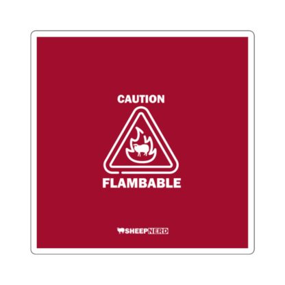 CAUTION FLAMBABLE Square Stickers