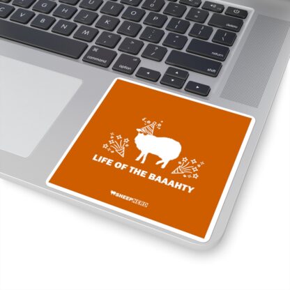 LIFE OF THE BAAAHTY Square Stickers - Image 6