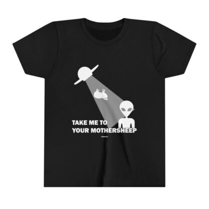 TAKE ME TO YOUR MOTHERSHEEP Youth Short Sleeve Tee - Image 5