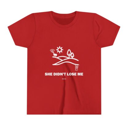 SHE DIDN'T LOSE ME Youth Short Sleeve Tee - Image 29