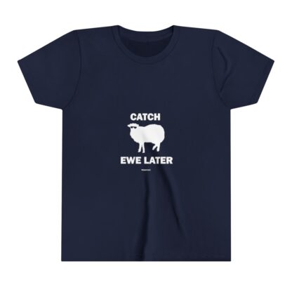 CATCH EWE LATER Youth Short Sleeve Tee - Image 21