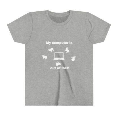 MY COMPUTER IS OUT OF RAM Youth Short Sleeve Tee - Image 9