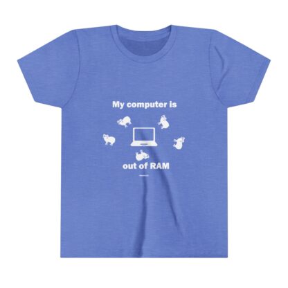 MY COMPUTER IS OUT OF RAM Youth Short Sleeve Tee - Image 11