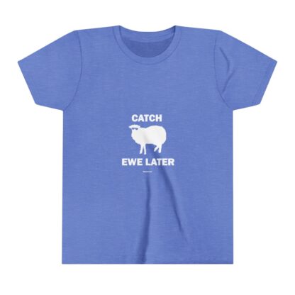 CATCH EWE LATER Youth Short Sleeve Tee - Image 11