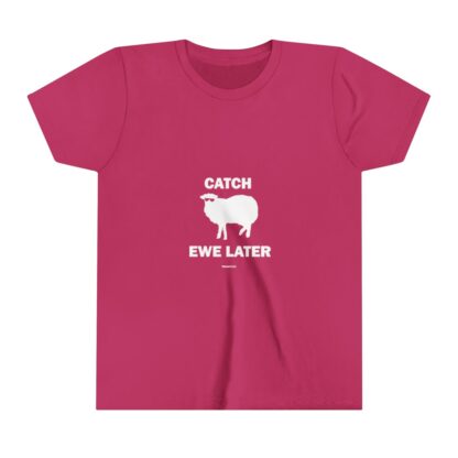 CATCH EWE LATER Youth Short Sleeve Tee - Image 25