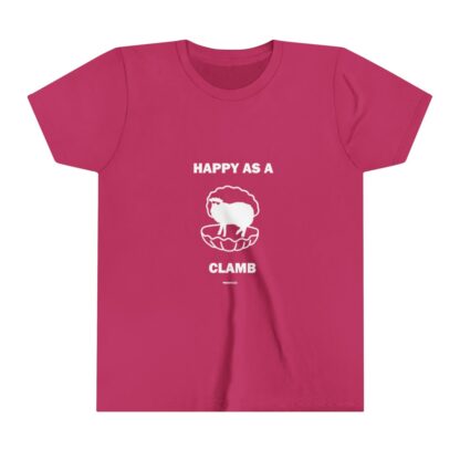 HAPPY AS A CLAMB Youth Short Sleeve Tee - Image 25