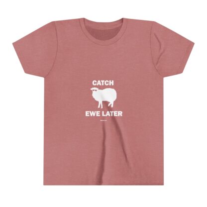 CATCH EWE LATER Youth Short Sleeve Tee - Image 3