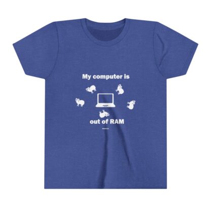 MY COMPUTER IS OUT OF RAM Youth Short Sleeve Tee - Image 15