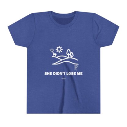 SHE DIDN'T LOSE ME Youth Short Sleeve Tee - Image 15