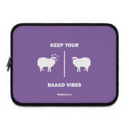 KEEP YOUR BAAAD VIBES Laptop Sleeve